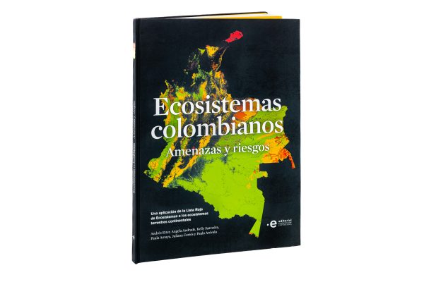 Ecosistemas colombianos: Amenazas y riesgos
